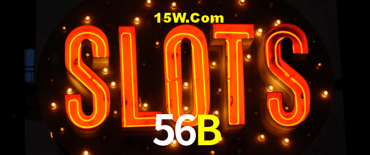 Account Benefits 56B